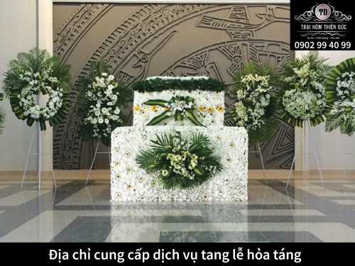  Địa chỉ cung cấp dịch vụ tang lễ hỏa táng